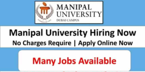 Manipal University Dubai Careers Announced Job Vacancies