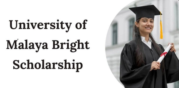 University of Malaya Bright Scholarship 2025